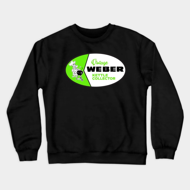 Weber Kettle Grill Collectors Crewneck Sweatshirt by zavod44